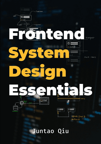 Frontend System Design Essentials